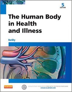 The Human Body in Health and Illness Textbook