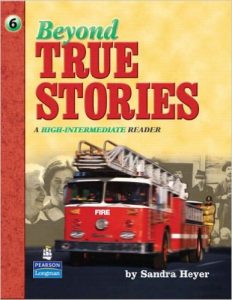 Beyond True Stories: A High-Intermediate Reader Textbook