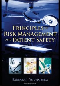 Principles of Risk Management and Patient Safety Textbook