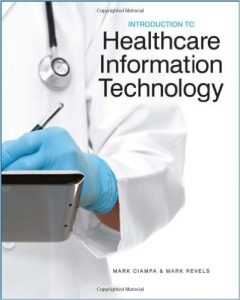 Introduction to Healthcare Information Technology Textbook