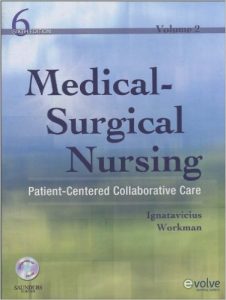 Medical Surgical Nursing: Patient-Centered Collaborative Care Textbook