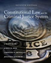 Constitutional Law And The Criminal Justice System 7th Ed