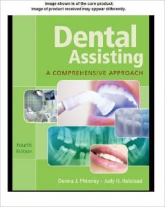 Dental Assisting : A Comprehensive Approach With DVD 4th Edition