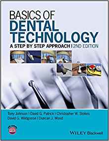 Basics of Dental Technology : A Step by Step Approach 2nd