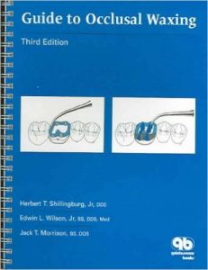 Guide to Occlusal Waxing 3rd Edition