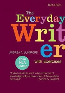 The Everyday Writer, 6th Edition