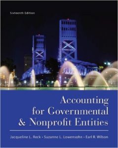 Accounting for Governmental and Nonprofit Entities 16th Edition