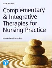 Complementary and Integrative Therapies for Nursing Practice