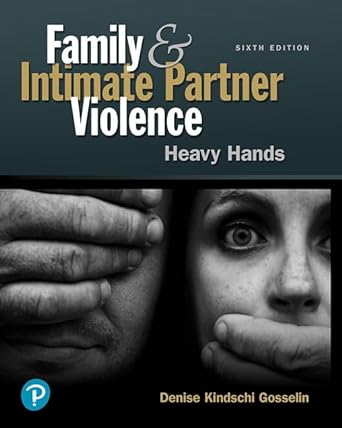 Family and Intimate Partner Violence: Heavy Hands 6th Edition