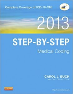 Step-By-Step Medical Coding, 2013 Edition