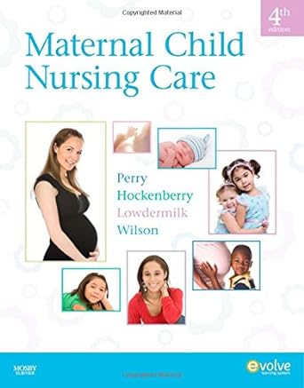 Maternal child nursing care 4th edition