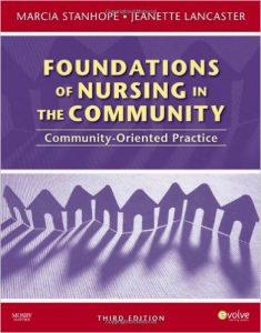 Foundations of nursing in the community: Community-oriented practice 3rd Edition