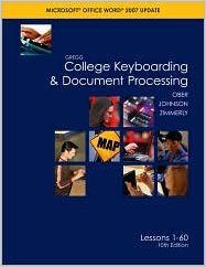 Gregg College Keyboarding & Document Processing 10th Edition Lessons 1-60