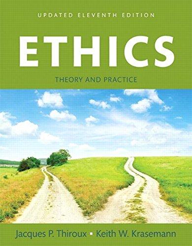 ETHICS .theory and practice