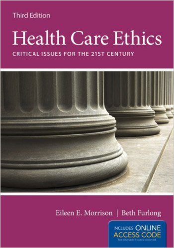 Health Care Ethics with Access 3rd Edition