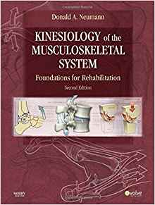 Kinesiology of the Musculoskeletal System: Foundations for Rehabilitation 2nd edition