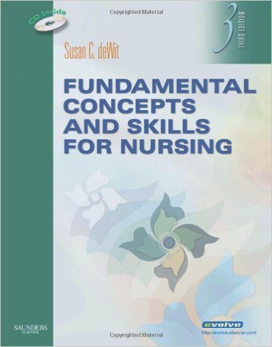 Fundamental Concepts and Skills for Nursing, 3rd Edition