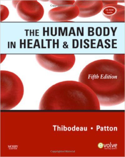 The Human Body in Health and Disease 5th Edition