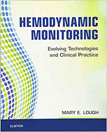 Hemodynamic Monitoring: Evolving Technologies and Clinicals Practice