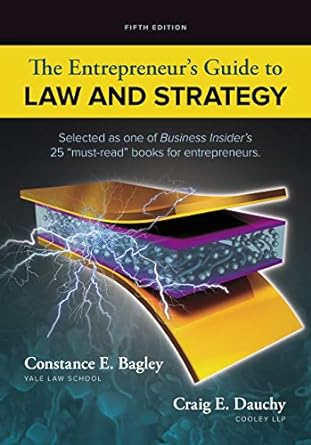 The Entrepreneur's Guide to Law and Strategy 5th Edition